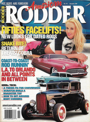 AMERICAN RODDER 2001 NOV - '50'S FACELIFTS, 427 COBRA, '40 MERC, PHAETON